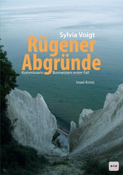 Rügener Abgründe / Kommissarin Burmeister Bd.1 - Voigt, Sylvia