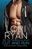 Cut and Run (Sutton Capital Intrigue, #2) (eBook, ePUB) Cut and Run (Sutton Capital Intrigue, #2) (eBook, ePUB)