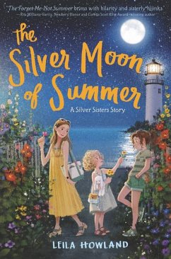 The Silver Moon of Summer - Howland, Leila