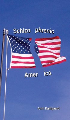 Schizophrenic America - Damgaard, Anni