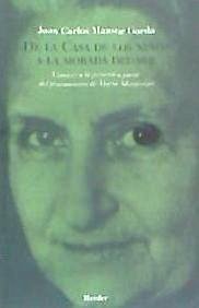 De la casa de los niños a la morada del ser : conocer a la persona a partir del pensamiento de María Montessori - Mansur Garda, Juan Carlos