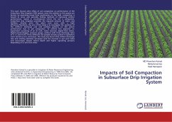 Impacts of Soil Compaction in Subsurface Drip Irrigation System