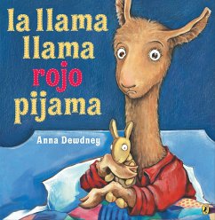 La Llama Llama Rojo Pijama (Spanish Language Edition) - Dewdney, Anna