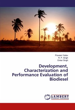 Development, Characterization and Performance Evaluation of Biodiesel - Yadav, Praveen;Singh, R. P.;Singh, Onkar
