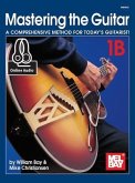 Mastering the Guitar Book 1B