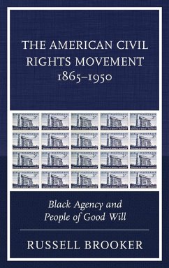 The American Civil Rights Movement 1865-1950 - Brooker, Russell