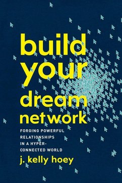 Build Your Dream Network - Hoey, J Kelly