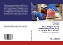 Novel Antigen-based, Immunodiagnostic assay prototype for Fasciolosis - Moussa, Mohamed A.;El Ridi, Rashika;R. M. Metawi, Helmy