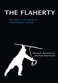 The Flaherty: Decades in the Cause of Independent Cinema