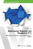 Autonomer Roboter mit Raspberry Pi 2