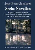 Sechs Novellen Sechs Novellen