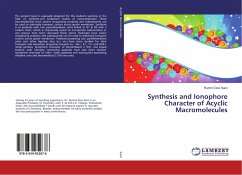 Synthesis and Ionophore Character of Acyclic Macromolecules - Saini, Rummi Devi