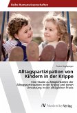 Alltagspartizipation von Kindern in der Krippe