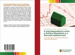 A Interdependência entre a Política Monetária e o Mercado Habitacional - Bezerra Galdino, José Danilo;Besarria, Cássio da N.