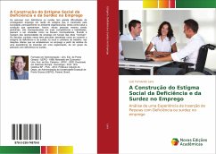 A Construção do Estigma Social da Deficiência e da Surdez no Emprego - Lara, Luiz Fernando