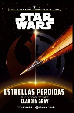 Star Wars, Estrellas perdidas - Gray, Claudia