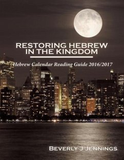 Restoring Hebrew in the Kingdom - Jennings, Beverly J