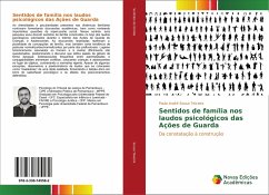 Sentidos de família nos laudos psicológicos das Ações de Guarda - Sousa Teixeira, Paulo André