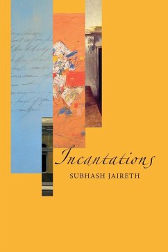 Incantations - Jaireth, Subhash