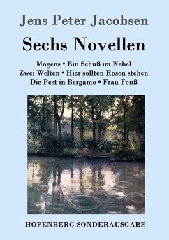 Sechs Novellen - Jacobsen, Jens P.