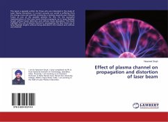 Effect of plasma channel on propagation and distortion of laser beam - Singh, Navpreet