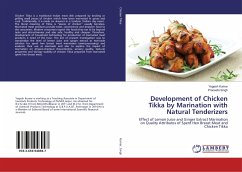 Development of Chicken Tikka by Marination with Natural Tenderizers
