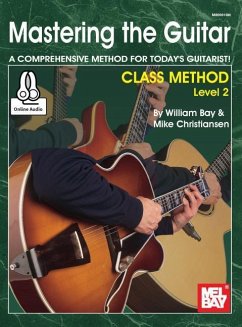 Mastering the Guitar Class Method Level 2 - William Bay