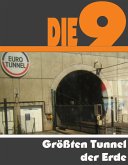 Die Neun größten Tunnel der Erde (eBook, ePUB)