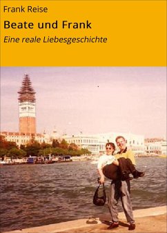 Beate und Frank (eBook, ePUB) - Reise, Frank