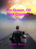 For Queen, Oil and Country (eBook, ePUB)