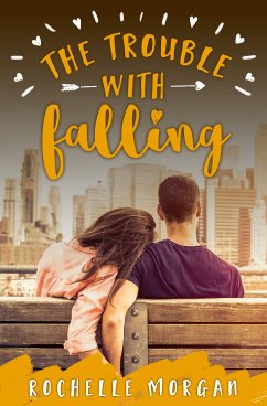 The Trouble with Falling (eBook, ePUB) - Morgan, Rochelle