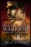 The Beginning (A Reluctant Warrior, #1) (eBook, ePUB)