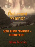 Pirates! (A Reluctant Warrior, #3) (eBook, ePUB)