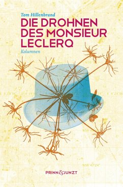 Die Drohnen des Monsieur Leclerq (eBook, ePUB) - Hillenbrand, Tom