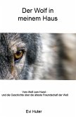 Der Wolf in meinem Haus (eBook, ePUB)