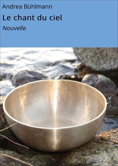 Le chant du ciel (eBook, ePUB) - Bühlmann, Andrea