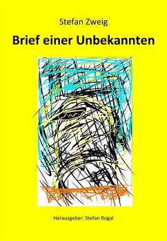 Brief einer Unbekannten (eBook, ePUB) - Zweig, Stefan