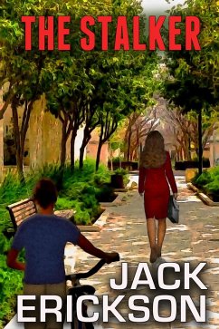 The Stalker (eBook, ePUB) - Erickson, Jack