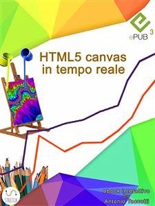 HTML5 canvas in tempo reale (eBook, ePUB) - Taccetti, Antonio