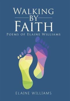 Walking by Faith - Williams, Elaine