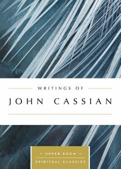 Writings of John Cassian - Cassian, John