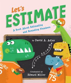 Let's Estimate: A Book about Estimating and Rounding Numbers - Adler, David A.