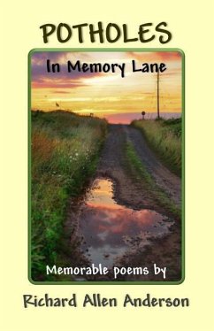 Potholes in Memory Lane - Anderson, Richard Allen