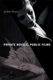 Private Novels, Public Films