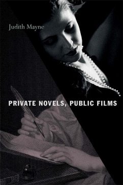 Private Novels, Public Films - Mayne, Judith