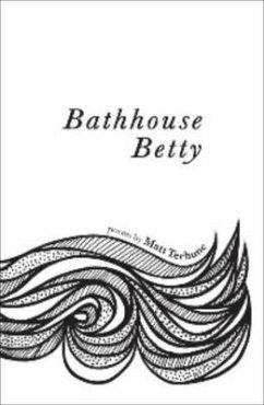 Bathhouse Betty - Terhune, Matt