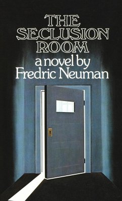 The Seclusion Room - Neuman, Fredric