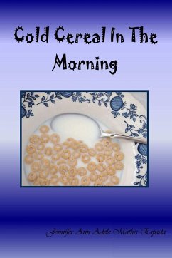 Cold Cereal In The Morning - Mathis Espada, Jennifer Ann Adele