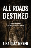 All Roads Destined