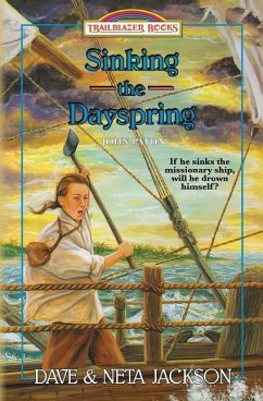 Sinking the Dayspring: Introducing John Paton - Jackson, Neta; Jackson, Dave